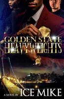 Golden State Heavyweights 0998898473 Book Cover