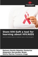 Stom-VIH-Soft a tool for learning about HIV/AIDS 6208529549 Book Cover