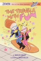 The Trouble with Fun (A Stepping Stone Book(TM)) 0679892516 Book Cover