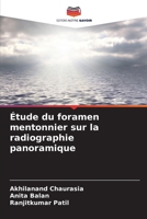 Étude du foramen mentonnier sur la radiographie panoramique (French Edition) 6209946429 Book Cover