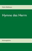 Hymne des Herrn: Sachsengedichte 3839169453 Book Cover