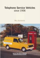 Telephone Service Vehicles Since 1906 1908347317 Book Cover