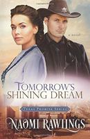 Tomorrow's Shining Dream : Historical Christian Romance 1734900202 Book Cover