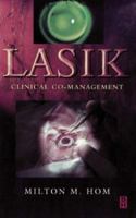 LASIK: Clinical Co-Management 0750672145 Book Cover