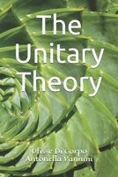 The Unitary Theory 1520237529 Book Cover