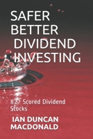 Safer Better Dividend Investing 1999198026 Book Cover