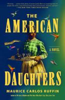 The American Daughters: A Novel 0593729412 Book Cover