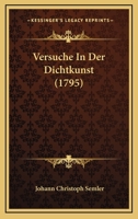 Versuche In Der Dichtkunst (1795) 1166294455 Book Cover
