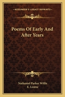 Poems of Early and After Years 0530492636 Book Cover