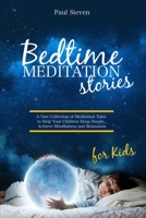 Bedtime Meditation Stories for Kids B08GLJ3BZF Book Cover