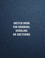 large Sketch Book for Drawing, Doodling or Sketching with an Awesome Matte Cover: 110 pages Sketchbook Journal 8.5x11 inches 1658202023 Book Cover