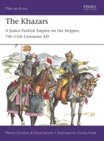 The Khazars: A Judeo-Turkish Empire of the Steppes, 7th -11th Centuries A.D. 147283013X Book Cover