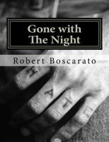 GONE WITH THE NIGHT 147514136X Book Cover