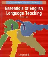 Essentials of English Language Teaching 0582025656 Book Cover