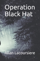 Operation Black Hat 108940316X Book Cover