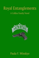 James Collins: Royal Entanglements 0557010144 Book Cover