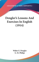 Dengler's Lessons and Exercises in English 1164619098 Book Cover