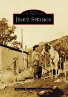 Jemez Springs (Images of America: New Mexico) 0738570559 Book Cover