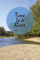 Time Is a River 142599265X Book Cover