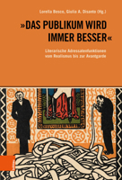 Das Publikum Wird Immer Besser: Literarische Adressatenfunktionen Vom Realismus Bis Zur Avantgarde (German Edition) 3412516007 Book Cover