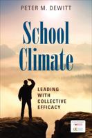 School Climate: Leading with Collective Efficacy 1506385990 Book Cover