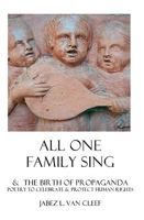 All One Family Sing: Secular Psalmbook To Celebrate The Universal Declaration Of Human Rights 1438224559 Book Cover