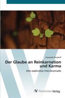 Der Glaube an Reinkarnation und Karma 3639431359 Book Cover