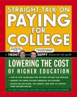 Straight Talk on Paying for College: Lowering the Cost of Higher Education 0743241096 Book Cover