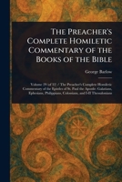 The Preacher's Complete Homiletic Commentary of the Books of the Bible 1023512645 Book Cover