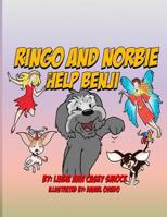 Ringo and Norbie Help Benji 1537647873 Book Cover