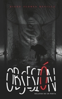 Obsesión (Spanish Edition) B0FJTNS5DT Book Cover