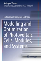 Modelling and Optimization of Photovoltaic Cells, Modules, and Systems 9811611106 Book Cover
