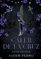 Caleb De La Cruz - Meine Gatinha (German Edition) 3819227253 Book Cover
