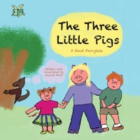 The Three Little Pigs: A Humane Fairytale 106839210X Book Cover