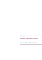 Von der Macht zum Genuss: Das Zusammenfallen von Struktur und Ideologie 3753462977 Book Cover