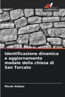 Identificazione dinamica e aggiornamento modale della chiesa di San Torcato (Italian Edition) 6208147727 Book Cover