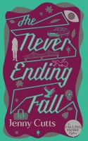 The Never Ending Fall (The Falling Awake Mysteries) 1914001095 Book Cover