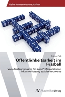 Öffentlichkeitsarbeit im Fussball 3639641167 Book Cover