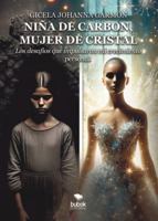 Niña de carbón, mujer de cristal 8468586099 Book Cover