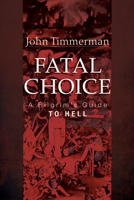 Fatal Choice 1625647379 Book Cover