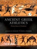 Ancient Greek Athletics: Primary Sources in Translation 0198839596 Book Cover