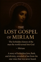 The Lost Gospel of Miriam B0FHQGM97P Book Cover