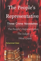 The People's Representative - Three Crime Novelettes B0BF34MMKH Book Cover