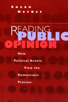 Reading Public Opinion: How Political Actors View the Democratic Process (Studies in Communication, Media, and Public Opinion) 0226327477 Book Cover
