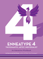 Enneatype 4: The Individualist, Romantic, Artist: An Interactive Workbook 0760376727 Book Cover