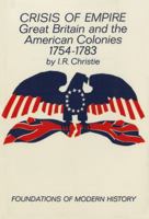 Crisis of Empire: Great Britain and the American Colonies, 1754-1783 0393096505 Book Cover
