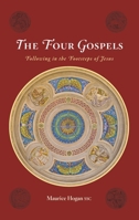 The Four Gospels: Following in the Footsteps of Jesus 184730589X Book Cover