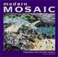 Modern Mosaics 0713488484 Book Cover