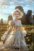 Saga of the Children of the Gods: 4 - Diane 2490940783 Book Cover
