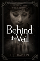 Behind the Veil 1942856881 Book Cover